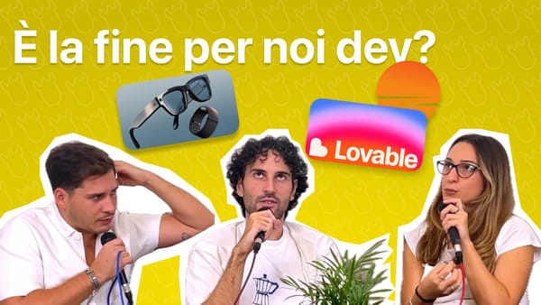 Ep. 5 - Il futuro dello sviluppo app: Vibe Coding e Meta Ray-Ban Display